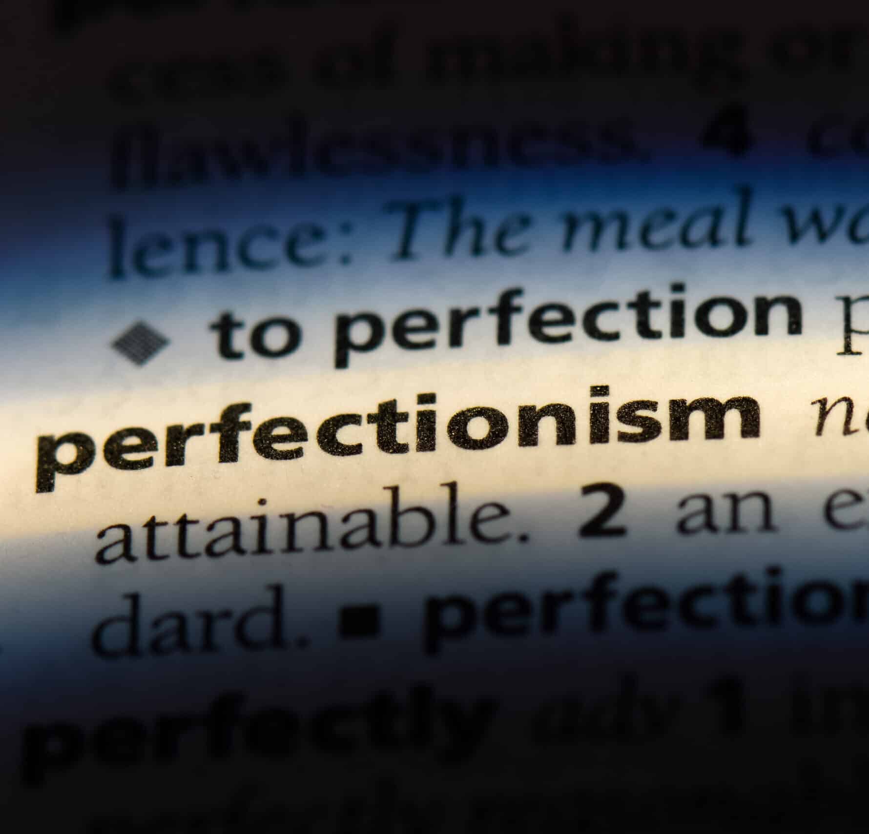 Perfectionism in the dictionary