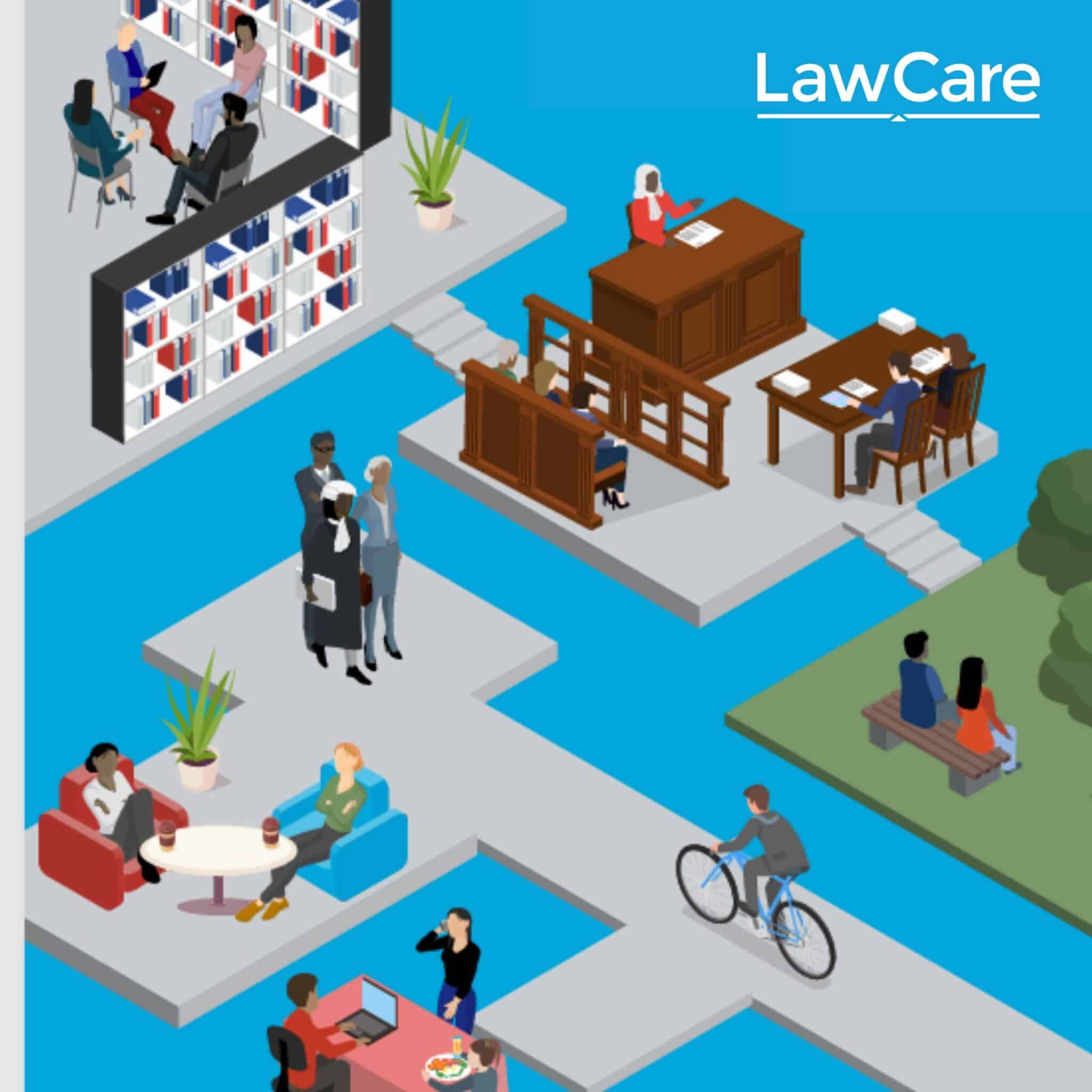 Illustration showing different legal and everyday settings, including people in a courtroom, a library, offices, and outdoor spaces, with the LawCare logo at the top.
