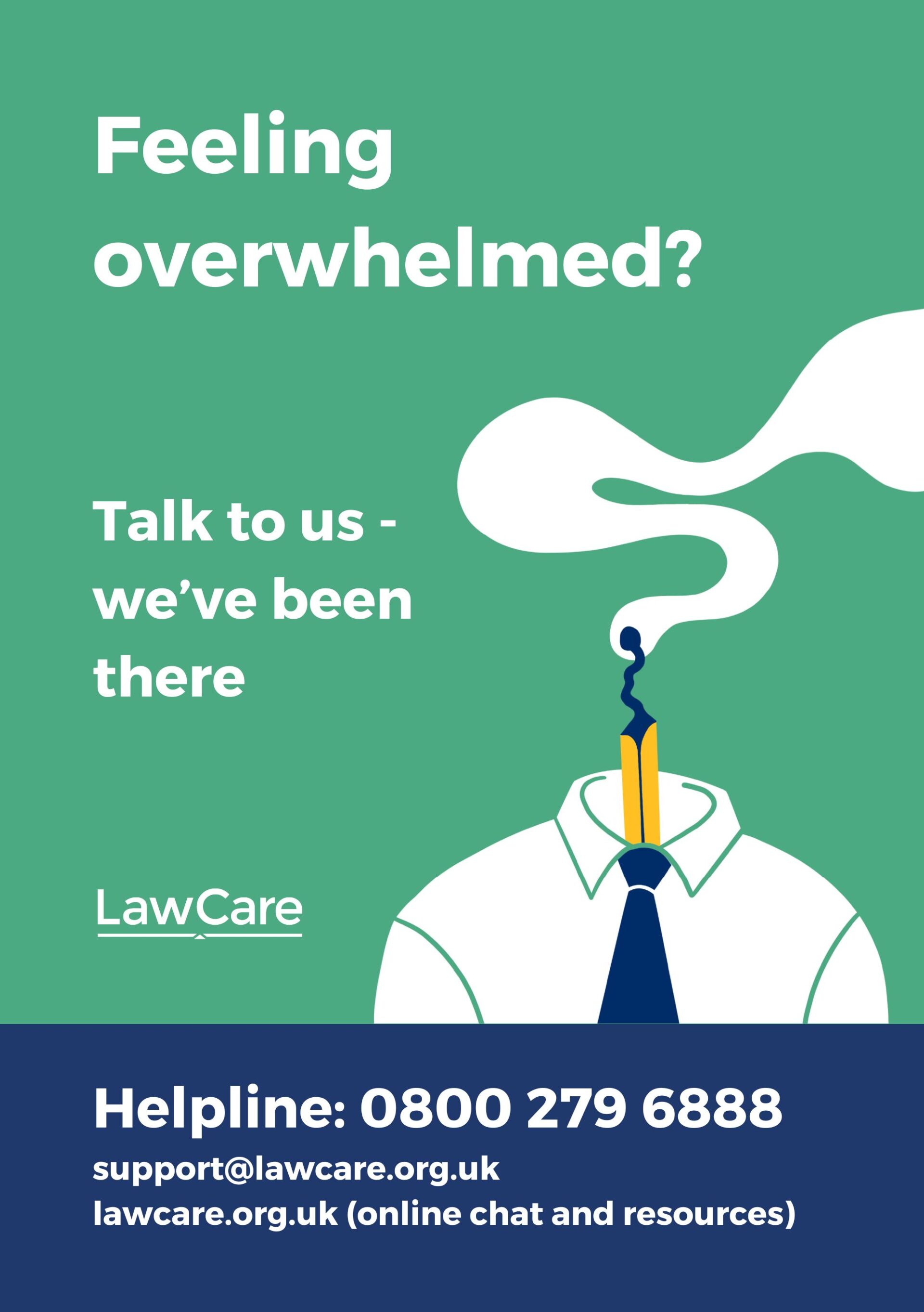 Small image of the feeling overwhelmed poster by LawCare. Features an illustration of a shirt and tie with a burnt out match for a heard.